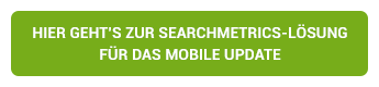 Searchmetrics-Lösung für das Google Mobile Update