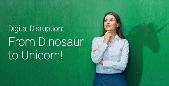 blogpic-from-dinosaur-to-unicorn-digital disruption