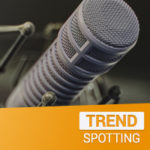 TrendSpotting Episode 10: Growth Hacking vs. Brand Marketing