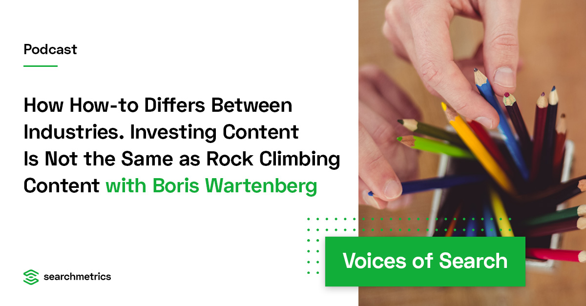 如何區分不同行業。 投資內容與攀岩內容不同-Boris Wartenberg//Searchmetrics
